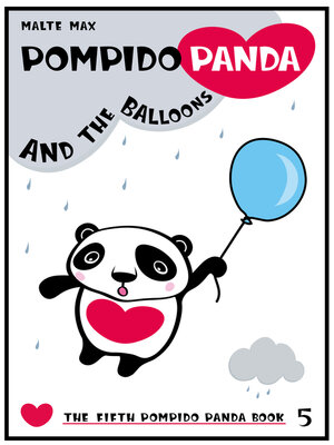 cover image of Pompido Panda and the Balloons: the Fifth Pompido Panda Book